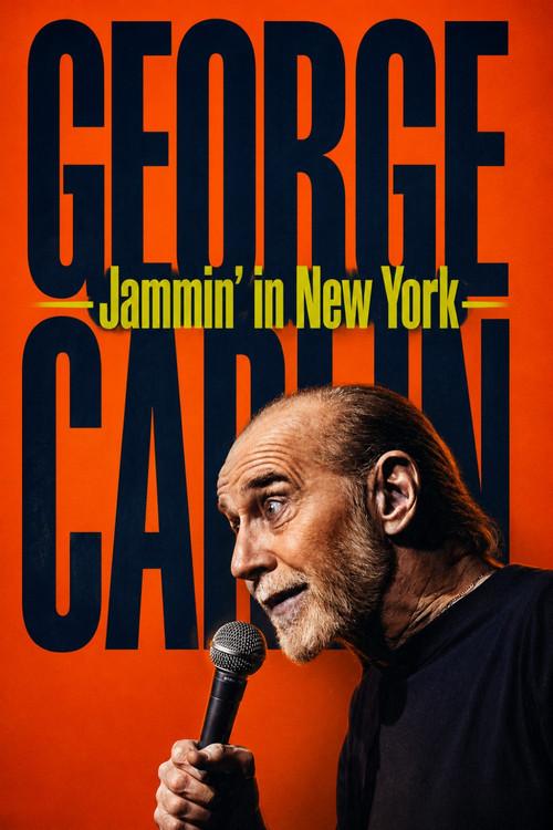 George Carlin: Jammin' in New York poster