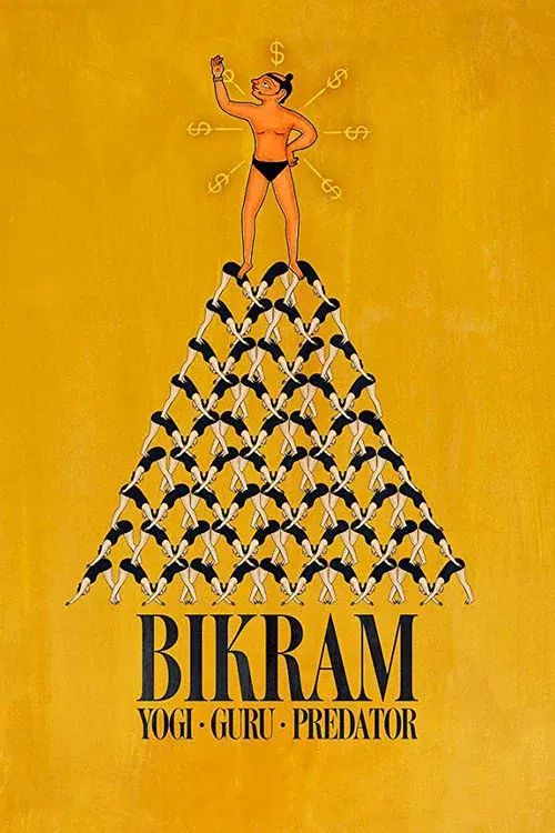 Bikram: Yogi, Guru, Predator poster