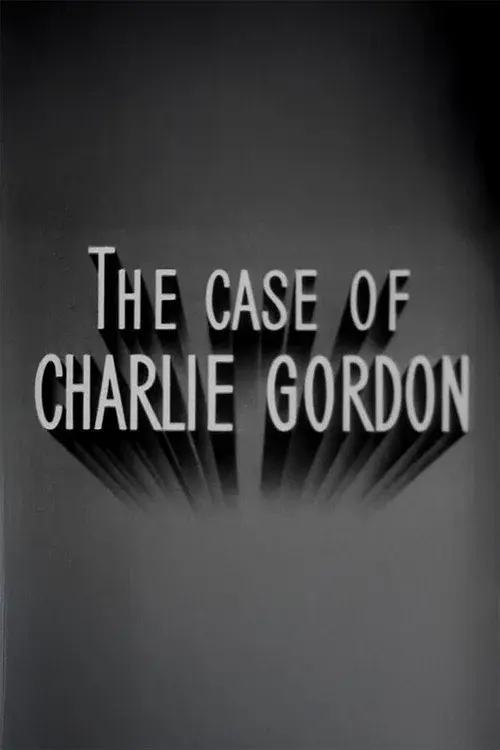 The Case of Charlie Gordon poster
