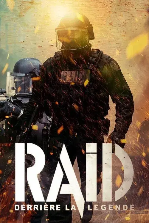 Raid - Derrière La Légende poster