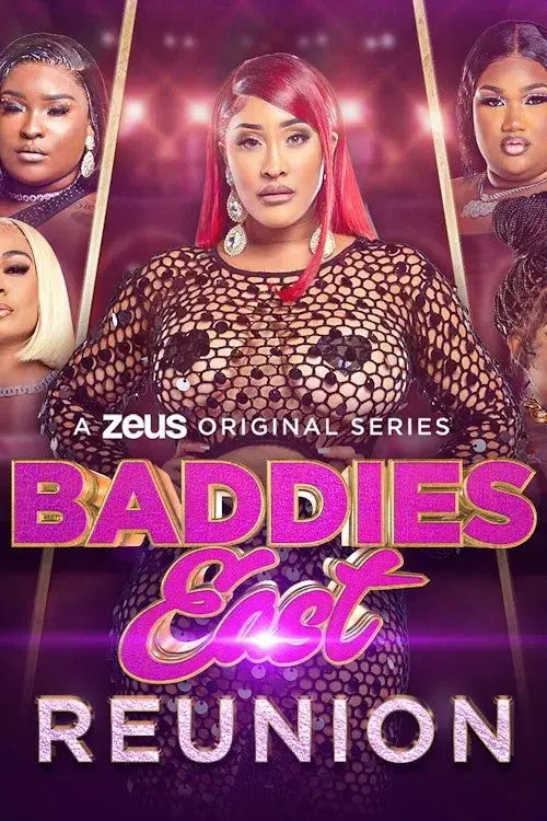Baddies East Reunion poster