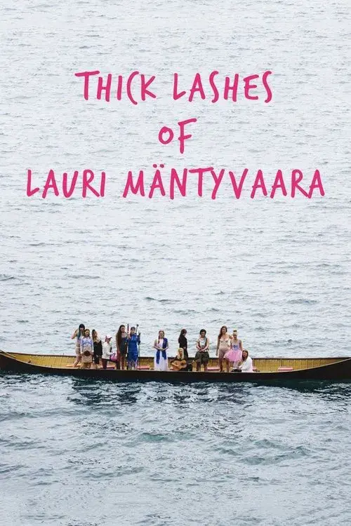 Thick Lashes of Lauri Mäntyvaara poster