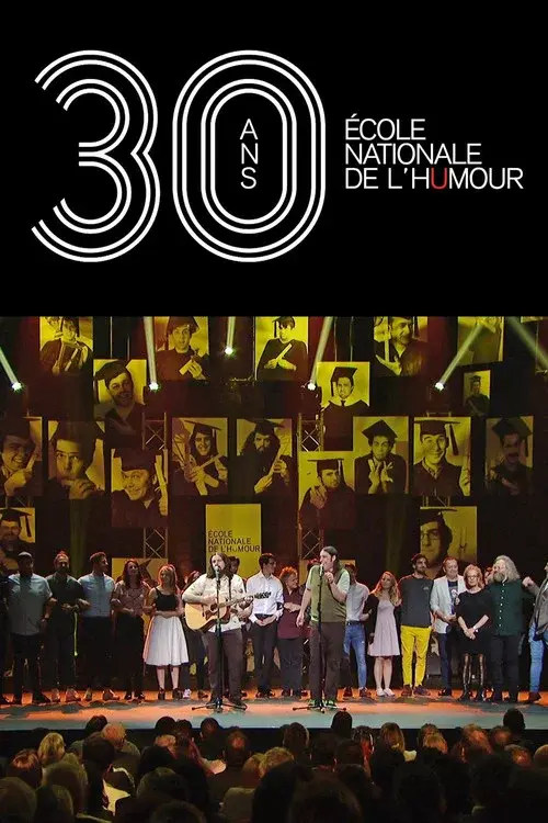 30 ans - École nationale de l'humour poster