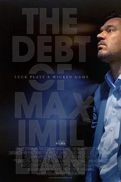 The Debt Of Maximillian poster