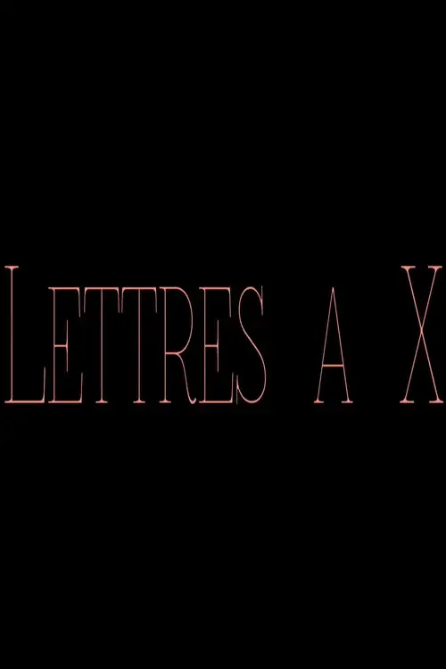 Letters to X poster