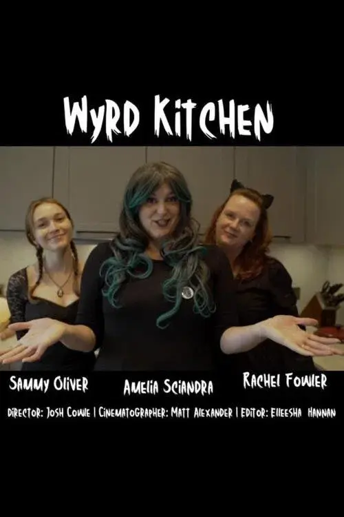 Wyrd Kitchen poster