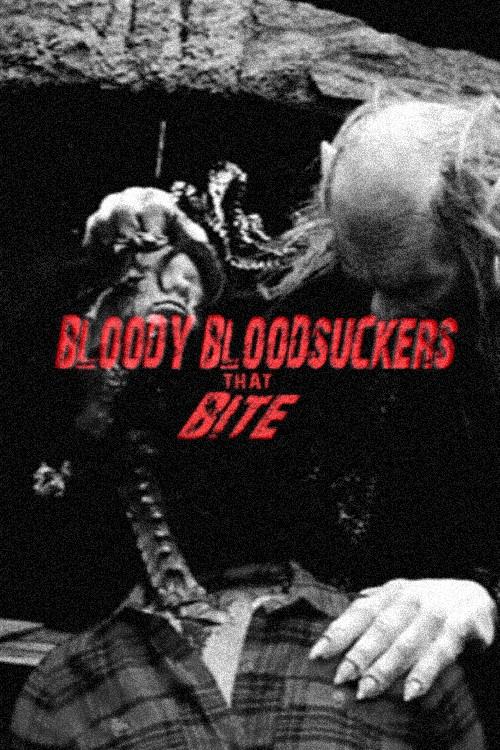 Bloody Bloodsuckers That Bite poster