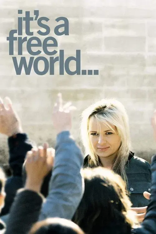 It's a Free World... poster