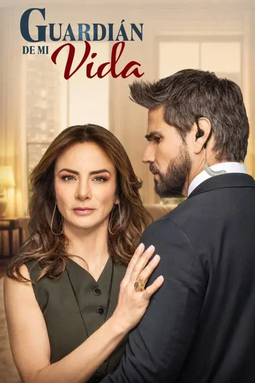 Guardián de mi vida poster
