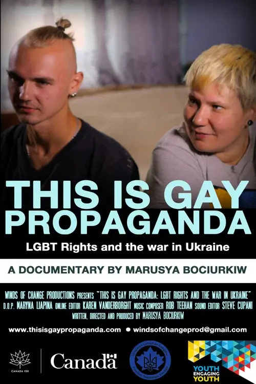 This Is Gay Propaganda: LGBT Rights & the War in Ukraine poster