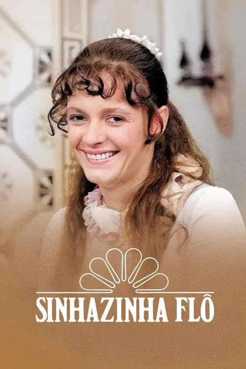 Sinhazinha Flô poster
