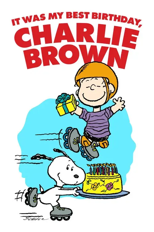 It Was My Best Birthday Ever, Charlie Brown! poster