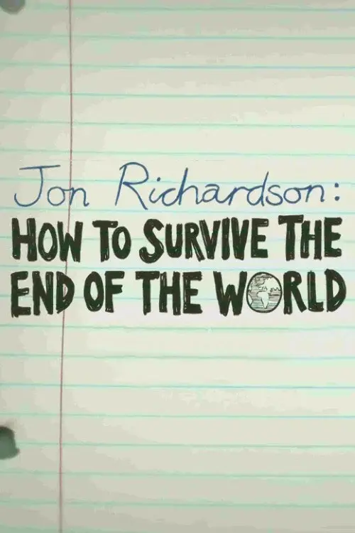 Jon Richardson: How to Survive The End of the World poster