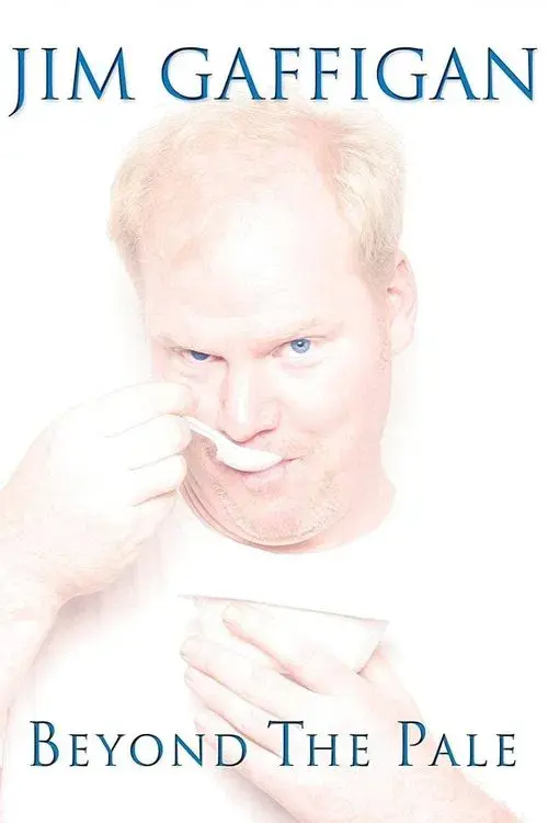 Jim Gaffigan: Beyond the Pale poster