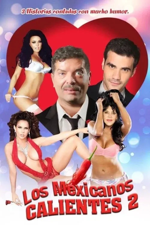 Los mexicanos calientes 2 poster